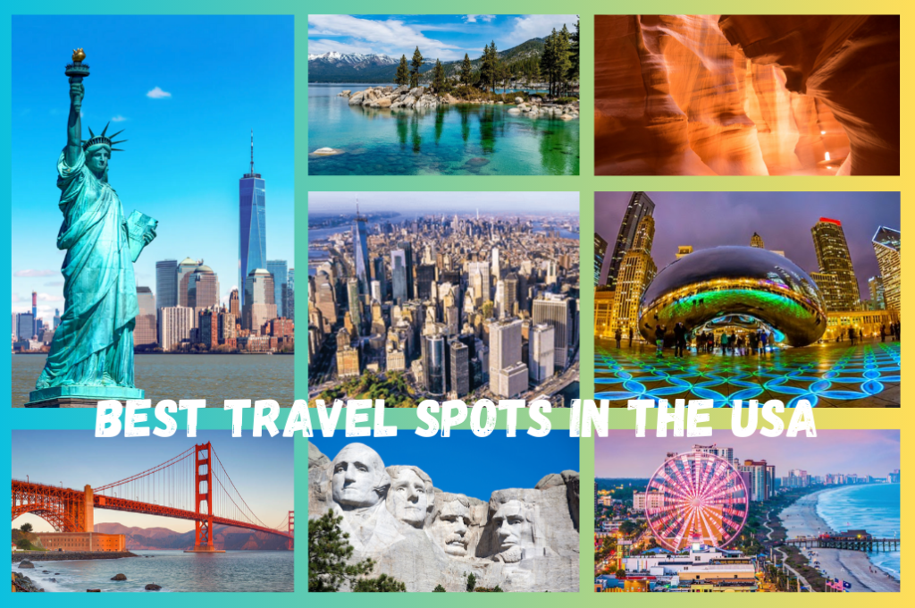 Best Travel Spots in the USA