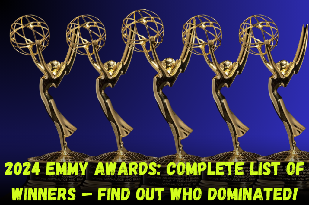 2024 Emmy Awards: Complete List of Winners